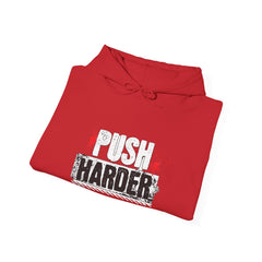 Push Harder Hoodie – Motivational Gym Workout Sweatshirt