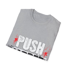 Push Harder T-Shirt — Motivational Gym Workout Tee