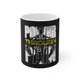 Motivational Mug — "Power Through Pain" Bold Gym Coffee Cup