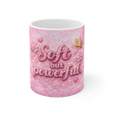 Soft But Powerful Pink Floral Mug — Inspirational Coffee Cup for Women, Empowerment Gift