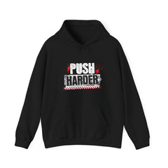Push Harder Hoodie – Motivational Gym Workout Sweatshirt