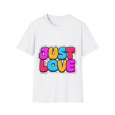 Just Love T-Shirt — Retro Bubble Letter Graphic Tee