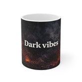 Dark Vibes Coffee Mug — Gothic Black Aesthetic 11oz Ceramic Mug