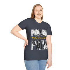 Power Through Pain T-Shirt — Motivational Fitness Tee for Athletes & Gym Enthusiasts