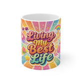 Living My Best Life Mug — Colorful Retro Rainbow Coffee Cup