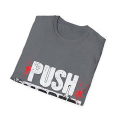 Push Harder T-Shirt — Motivational Gym Workout Tee
