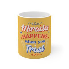 Motivational Mug - “Miracles Happen When You Trust” Inspirational Coffee Cup