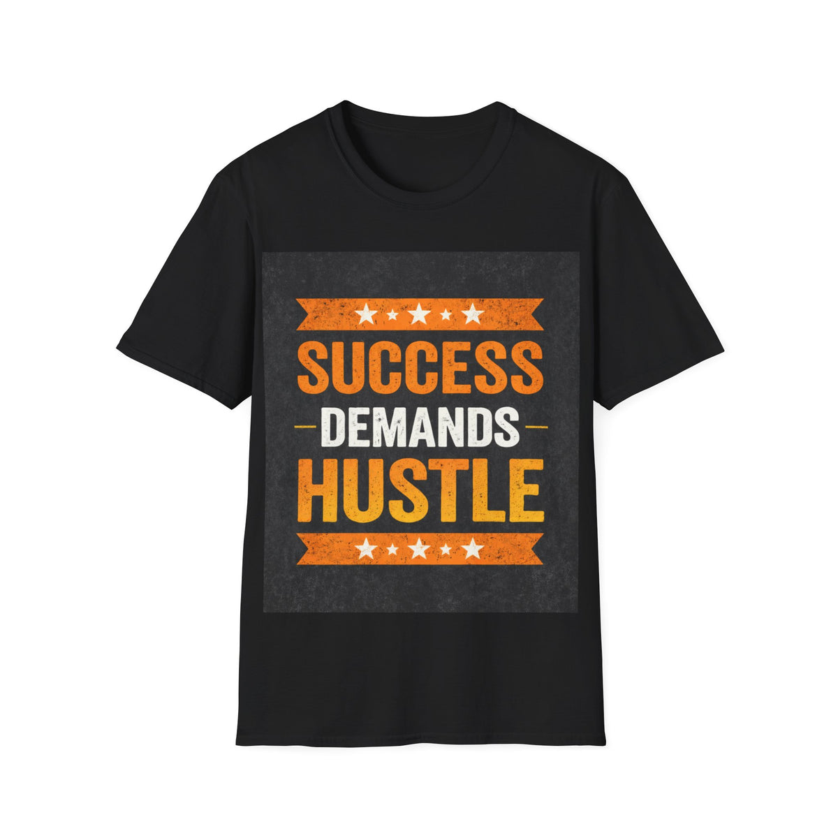 Success Demands Hustle T-Shirt