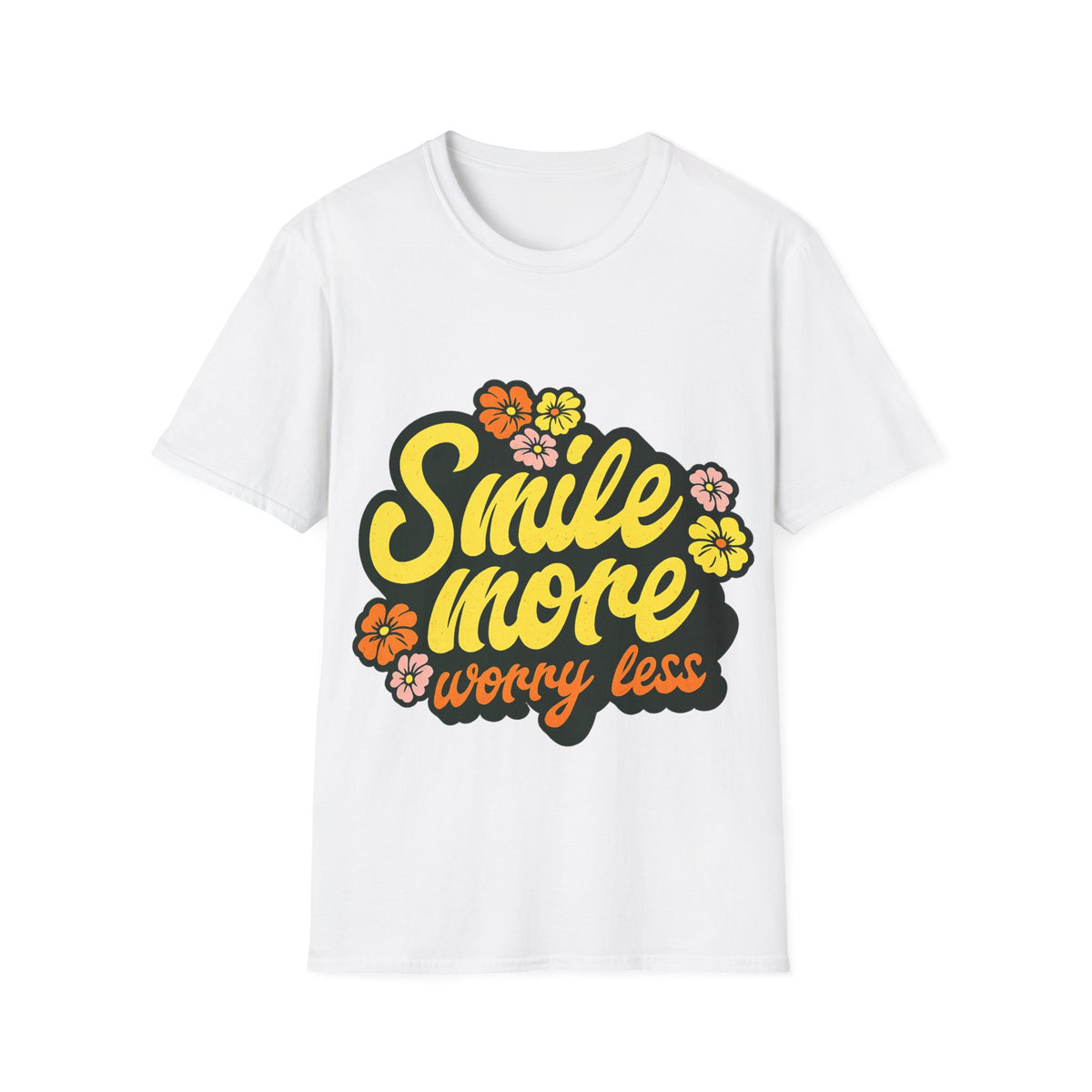 Smile More Worry Less T-Shirt — Retro Floral Positive Vibes Tee