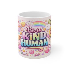 Be a Kind Human – Cute & Colorful Coffee Mug (11oz)