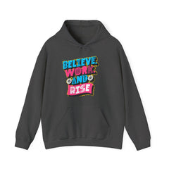 Believe, Work, and Rise Hoodie — Motivational Graphic Pullover
