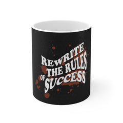 Motivational Coffee Mug — "Rewrite the Rules of Success" Black Ceramic Mug