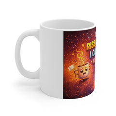 Coffee Mug — "I Don't Rise and Shine, I Caffeinate and Hope" Humorous Gift Mug