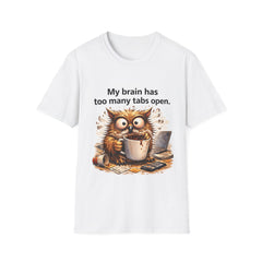 Funny Owl T-Shirt — "My Brain Has Too Many Tabs Open" Graphic Tee