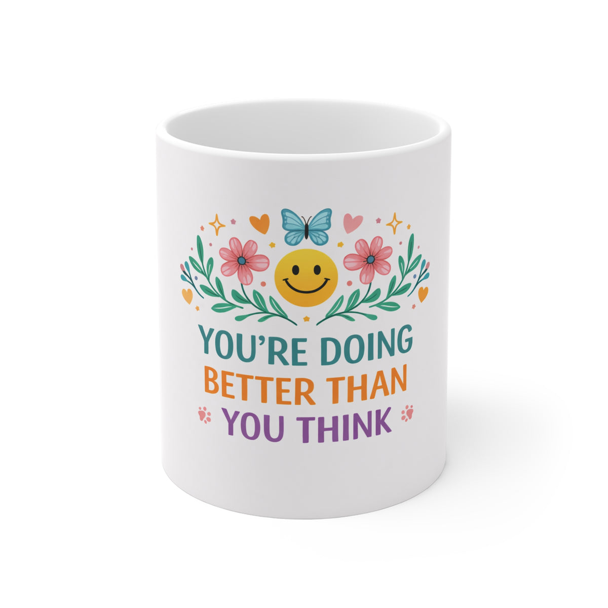 Motivational Mug — "You're Doing Better Than You Think" Floral Smile Coffee Cup