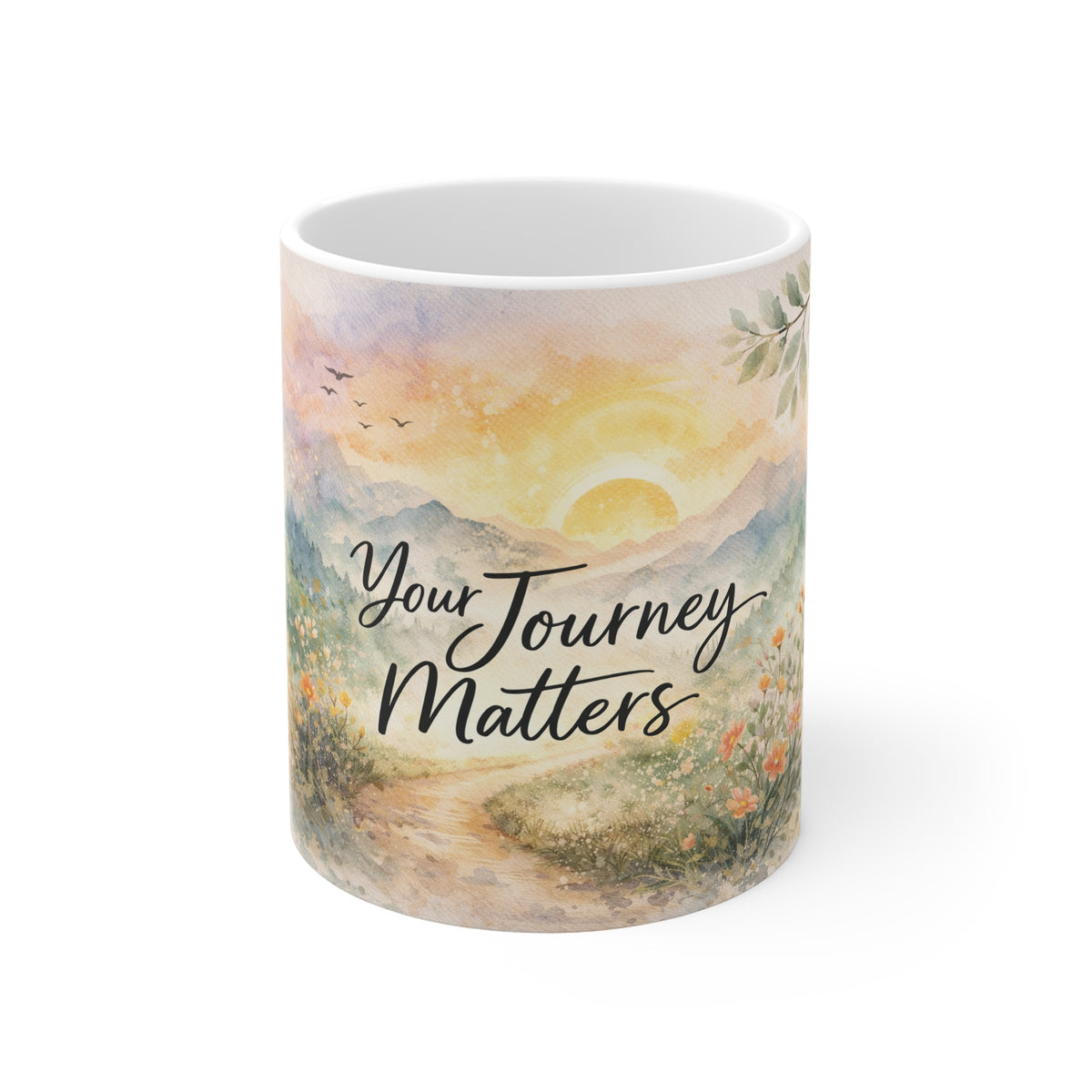 Your Journey Matters – Inspirational Coffee Mug (11oz)